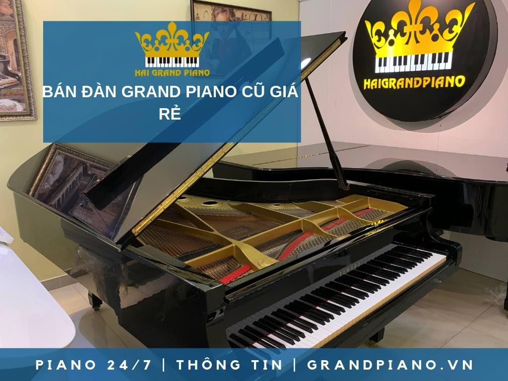 BÁN ĐÀN GRAND PIANO CŨ GIÁ RẺ - HẢI GRAND PIANO 
